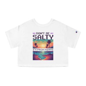 Don't be Salty / Women's Miami Pixel T-shirt - Image 4