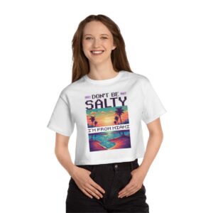 Don't be Salty / Women's Miami Pixel T-shirt - Image 6