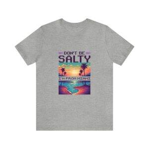 Don't be salty / Men's Miami Pixel T-shirt - Imagen 122