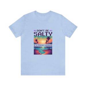 Don't be salty / Men's Miami Pixel T-shirt - Imagen 110