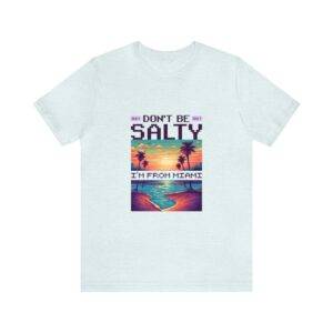 Don't be salty / Men's Miami Pixel T-shirt - Imagen 98